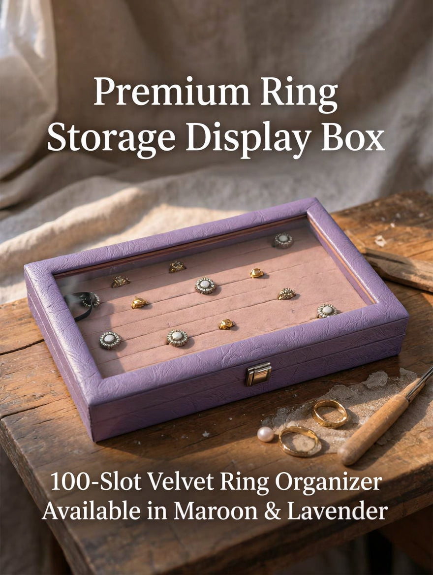 Premium 100-Slot Ring Storage Display Box with Glass Lid | Large Ring Organizer | 3 Colors — Black, Maroon & Lavender | প্রিমিয়াম ১০০ স্লট রিং স্টোরেজ ডিসপ্লে বক্স